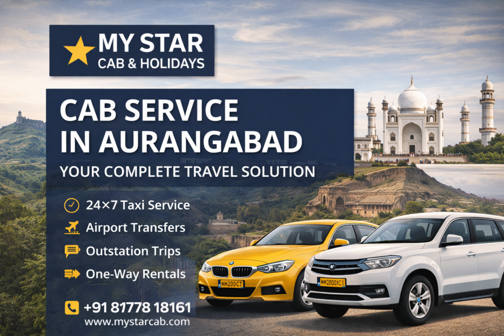 Cab Service in Aurangabad – Reliable, Affordable & Comfortable Travel with My Star Cab & Holidays Finding a dependable cab service in Aurangabad (Chhatrapati Sambhajinagar) can make all the difference when you are traveling for work, family, or leisure. Whether you need a local taxi, airport pickup, outstation cab, or a one-way ride, choosing the right cab service ensures comfort, safety, and peace of mind. At My Star Cab & Holidays, we have been proudly serving Aurangabad and nearby cities since 2015, offering trusted taxi and car rental services for all travel needs.