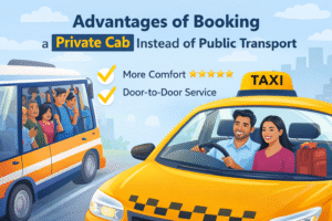 Advantages of Booking a Private Cab Instead of Public Transport