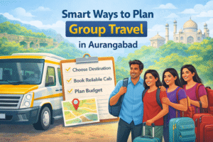 Smart Ways to Plan Group Travel in Aurangabad